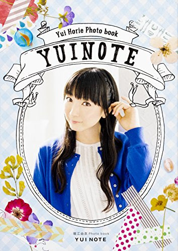 【画集】堀江由衣 Photo book YUI NOTE