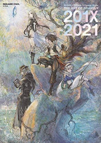 【画集】BRAVELY DEFAULT II Design Works THE ART OF BRAVELY 2021