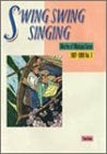 Swing swing singing Works of W