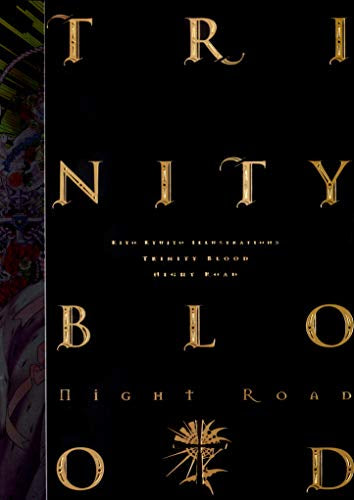 【画集】九条キヨ イラスト集 Trinity Blood Night Road