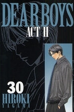 DEAR BOYS ACT2 ディアボーイズ アクト2 (1-30巻 全巻)